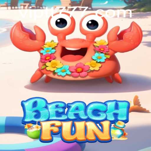 Exploring BeachFun: A Dive into Exciting Beachside Gameplay and tt777 PH Login Experience
