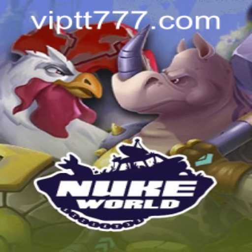Exploring the Epic World of NukeWorld: An In-Depth Guide